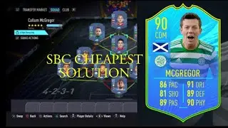 CALLUM MCGREGOR SBC CHEAPEST SOLUTION!! #FIFA21