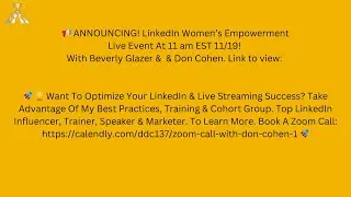 LinkedIn Women&rsquo;s Empowerment Live Event With Beverly Glazer &  & Don Cohen