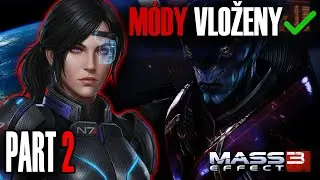 M&aacute;me M&oacute;dy! Čas naj&iacute;t kamar&aacute;dy 💗⃝🌕 | Če&scaron;tina | #2 | Mass Effect 3