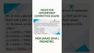 MCQ'S FOR OPTOMETRIST COMPETITIVE EXAMS MOH |DHA |HAAD |PROMETRIC #optometrists