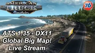 🔴ATS 1.35 - DX11 Global Big Map incl Canadream,US Expansion,Mexico.🔴