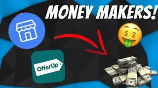 How to make SERIOUS money on Offerup and Marketplace