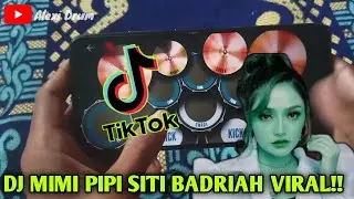 DJ MIMI PIPI LAGU SITI BADRIAH || REAL DRUM COVER