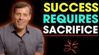 Success Requires Sacrifice 💥 The Truth No One Tells You &ndash; Tony Robbins Motivation 2025