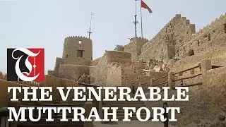 OMAN PRIDE: The venerable Muttrah Fort