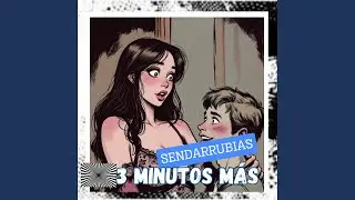 3 Minutos Más