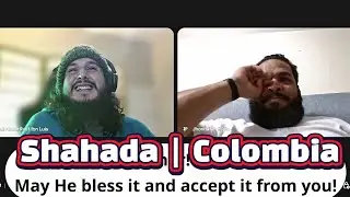 Shahada con el hermano Jonathan de Colombia
