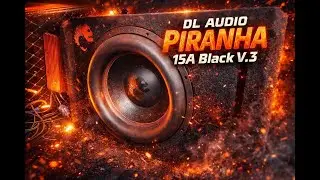 Царь активных сабвуферов! DL Audio Piranha 15A Black V.3