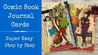 Comic Book Journal Cards | Super Easy, Step by Step | Junk Journal Inspiration