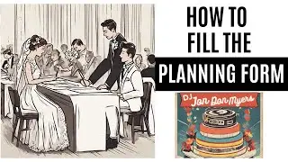 How To Fill Out The Planning Form for your Wedding with DJ Jon Don Myers