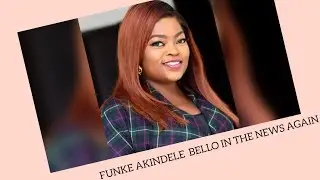 Funke Akindele  in the news Again