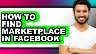 How to Find Marketplace in Facebook (updated)