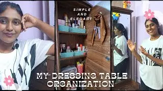 My dressing table organization and my makeup collection in Tamil| Small dressing table organization