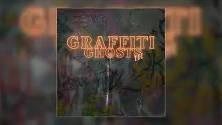 Graffiti Ghosts - 