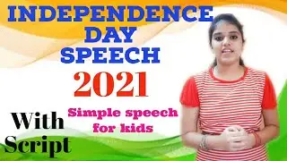Independence day speech|Simple and easy speech for kids|August 15 speech|English