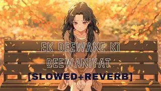 || Deewaniyat Title track song [Slowed+Reverb] sad 😢 song Lofi || {Kundan Yadav} deewane song Lofi 