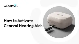 Nano How to Activate  Cearvol Hearing Aids