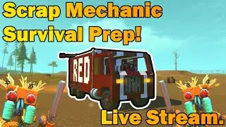 Scrap Mechanic *TRAILER REACTION/BREAKDOWN* Survival Prep! Pt 14