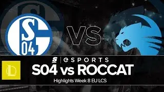 Highlights: S04 vs ROC (EU LCS Summer W8D1 Full Series)