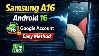 Samsung Galaxy A16 (A165F) &ndash; FRP UnlockAndroid 16 | Android Utility Tool (One-Click Method) ✅