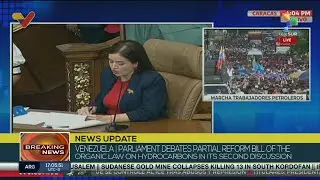Venezuela | Parliament debates Partial Reform Bill of the Organic Law on Hydrocarbons