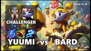 CHALLENGER Support Gameplay - YUUMI VS BARD Patch 11.18