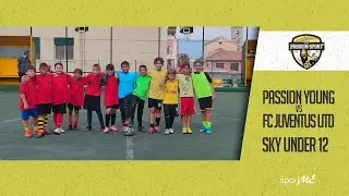 PassionSport SkyU12 | Passion Young vs Fc Juventus Utd