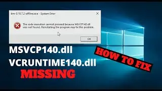 Как легко исправить проблемы VCREDIST (MSVCP140.dll и VCRUNTIME140.dll не найдены)