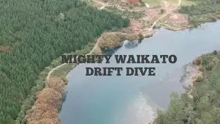 Mighty Waikato Drift Dive