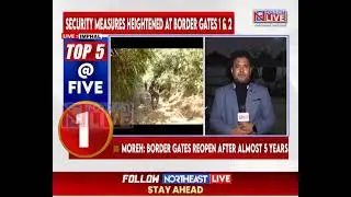 Manipur: Indo-Myanmar Border Gates Reopen after 5 Years