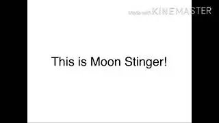 This is moon stinger! For cookie!