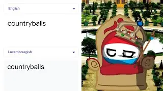 Countryballs in different languages meme (Part 11)