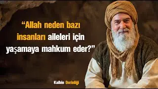 Neden Allah Bazı İnsanları Ailesi İçin Yaşatır? | İbn Arabi’ye Göre İlahi Emanet