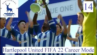 Hartlepool United Lifts the League One Trophy! (FIFA 22)