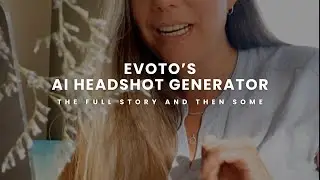 Evoto AI Headshot Generator - The FULL Story PART 1