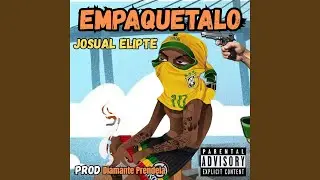 Empaquetalo (feat. Josual Elipte)
