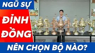 Nên Chọn Bộ Đỉnh Đồng Ngũ Sự Nào Để Thờ Gia Tiên? | Xưởng Đồng Đông Sơn