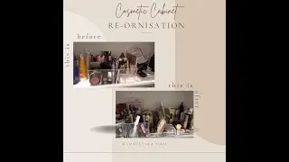 Clean & Tidy Up My Cosmetic Cabinet