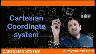 1 Cartesian Coordinate system