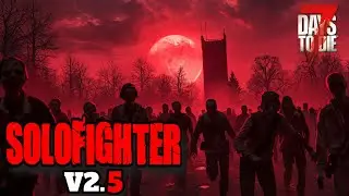Solofighter | 7 Days To Die V2.5 | 36 | Blutmondhorde Tag 35 | Insane | Feral Sense