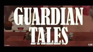 Guardian Tales : Daily Login #288