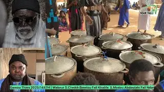 Gamou Thiès 2025 | S.Cheikh Bintou Fall moy Diëbal khéwël yi S.Amdy Khady Fall khalif Général BayFal