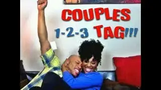 Couples 123 Tag!!!