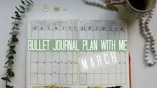 Bullet Journal Set Up: March 2017