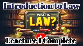  📘 What is Law? | Introduction to Law Explained in Urdu | Law Course Lecture 1