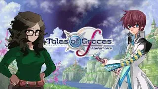 Let's Play Tales of graces f Remastered! Stream #1 - A Tale of Renewed Beginnings!