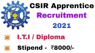 CSIR Apprentice Recruitment 2021