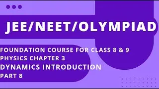 Pearson IIT foundation course book class 8 physics Chapter 3 Dynamics Introduction part8