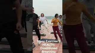 Weekend story@: Steep Exercise 1: HEALTH: Conditioned Breathing