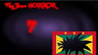 Flag Band Horror 7 (MY TAKE AND MY STYLE)! (Made on Flipaclip) (Read Desc)